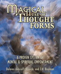 The Magical Use of Thought Forms