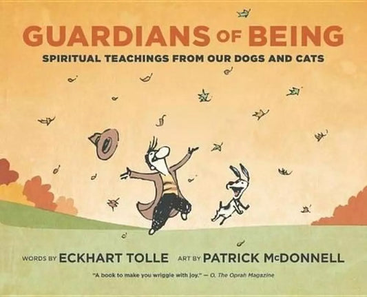 GUARDIANS OF BEING Spiritual Teachings from Our Dogs and Cats