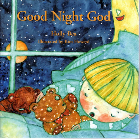 Good Night God by Holly Bea and Kim Howard