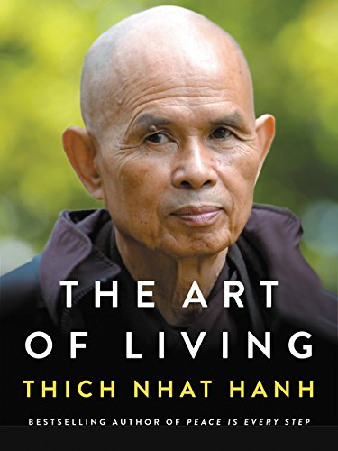 The Art of Living Thich Nhat Hanh