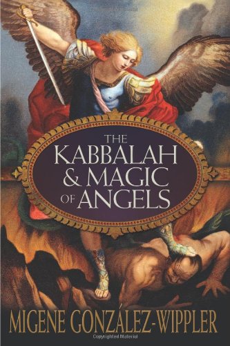 The Kabbalah & Magic of Angels