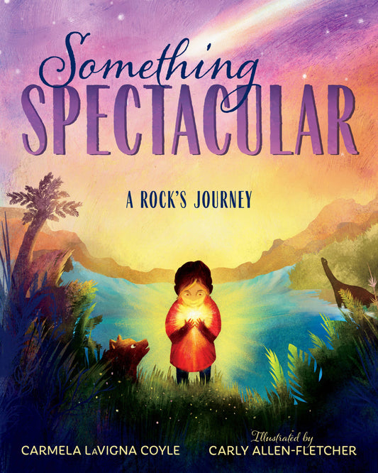 Something Spectacular: A Rock's Journey