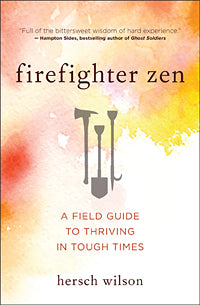 Firefighter Zen