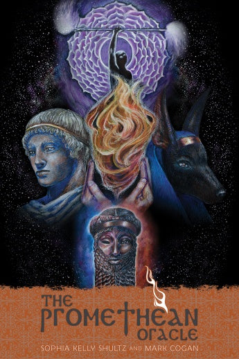 The Promethean Oracle by Sophia Kelly Shultz & Mark Cogan