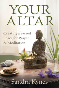 Your Altar by Sandra Kynes