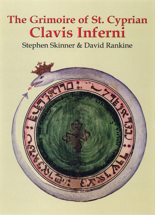 The Grimoire of St. Cyprian - Clavis Inferni