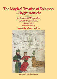 The Magical Treatise of Solomon, or Hygromanteia