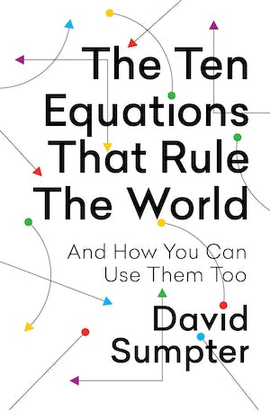 The Ten Equations That Rule the World