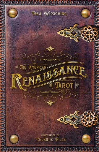 THE AMERICAN RENAISSANCE TAROT by Thea Wirsching