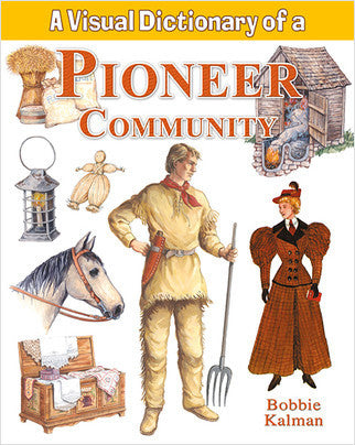 A Visual Dictionary of a Pioneer Community