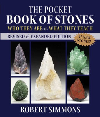 The Pocket Book of Stones Who They Are and What They Teach By Robert Simmons